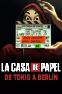 Money Heist: From Tokyo to Berlin: Season 1